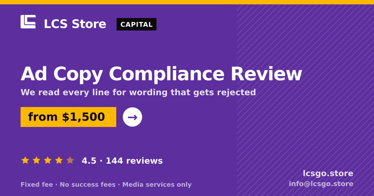 Ad Copy Compliance Review — from $1,500, rated 4.5/5 across 144 reviews. LCS Store.