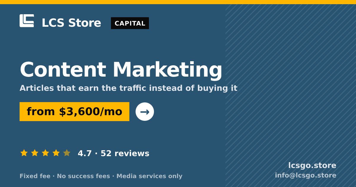 Content Marketing — from $3,600/mo, rated 4.7/5 across 52 reviews. LCS Store.