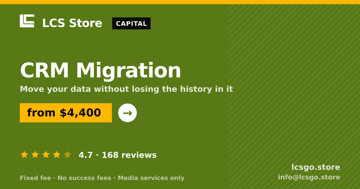 CRM Migration — from $4,400, rated 4.7/5 across 168 reviews. LCS Store.