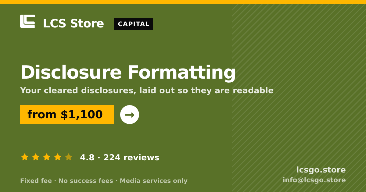 Disclosure Formatting — from $1,100, rated 4.8/5 across 224 reviews. LCS Store.