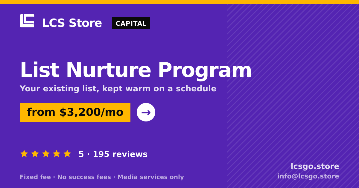 List Nurture Program — from $3,200/mo, rated 5/5 across 195 reviews. LCS Store.