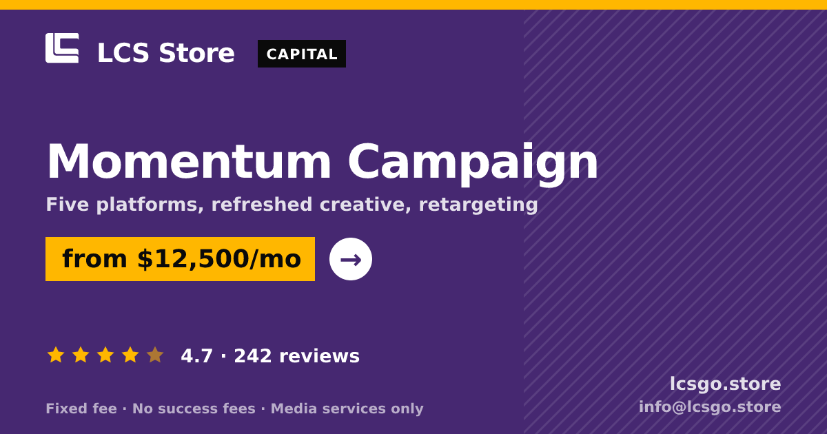 Momentum Campaign — from $12,500/mo, rated 4.7/5 across 242 reviews. LCS Store.