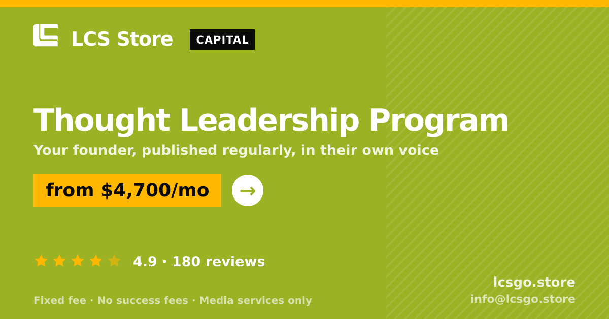 Thought Leadership Program — from $4,700/mo, rated 4.9/5 across 180 reviews. LCS Store.